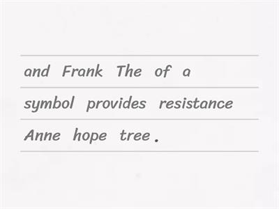 Anne Frank Monument  Jumbled Sentences   ++   HOZ
