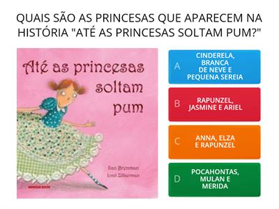 Interpretação sobre o livro "Até as princesas soltam pum" de Ilan Brenman.
