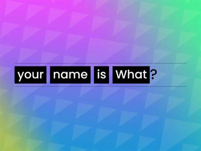What is your name?