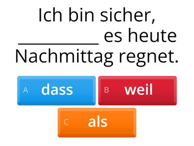 A2 Nebensätze mit weil, dass, wenn, als