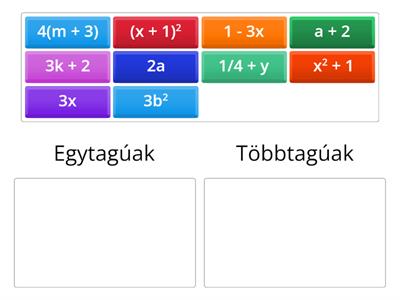 Egytagú vagy többtagú algebrai kifejezések?