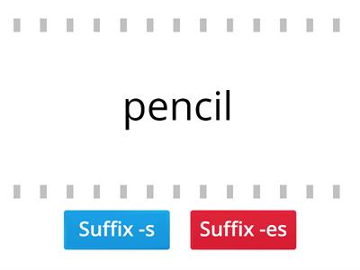 Suffix -s and Suffix -es