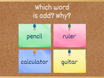 Which word is odd? Why?
