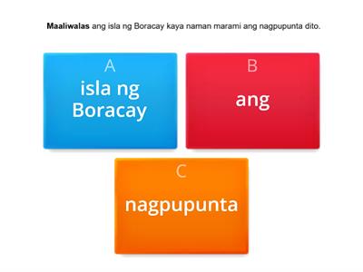 Tukuyin ang mga salitang inilalarawan ng pang-uri.