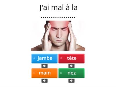 J'ai mal...