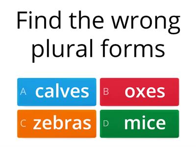 Find the wrong plural forms