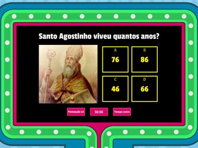 Quiz Santo Agostinho- Professora Cris Moraes