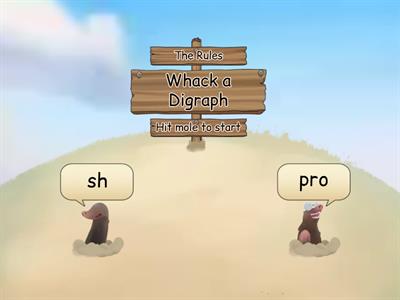 Whack-a-Digraph