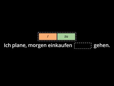 zu +/ ohne Infinitiv