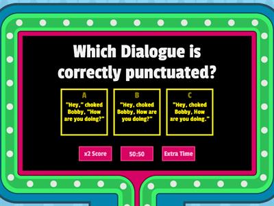 Dialogue Practice punctuating Dialogue