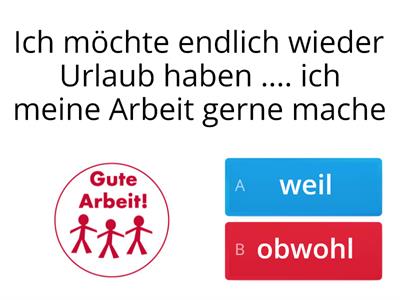 Weil Obwohl 