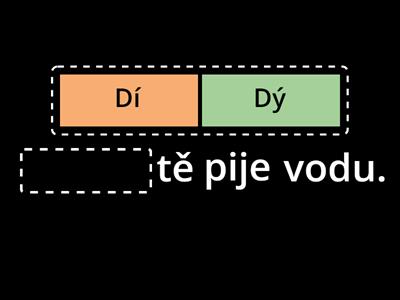 TVRDÉ A MĚKKÉ SOUHLÁSKY: dy, dý / di, dí