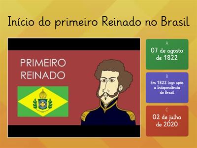 Brasil: Primeiro Reinado - 8 ano 