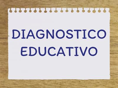 ANEXO 5 EL DIAGNOSTICO EDUCATIVO 