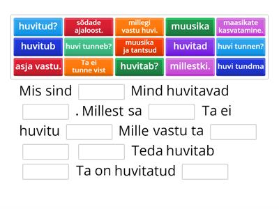 Huvitama, huvituma, huvi tundma