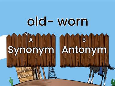 Synonyms and  Antonyms B52