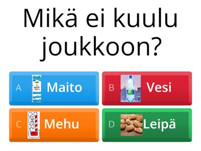 Mikä ei kuulu joukkoon?