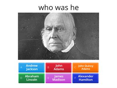 john quincy adams presidents quiz