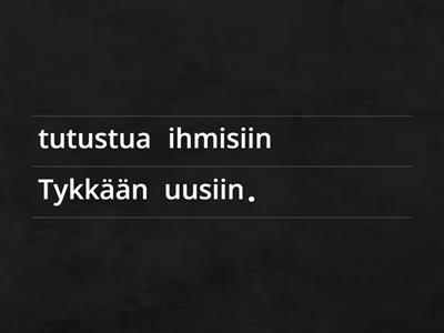 verbi + rektio = mitä/mihin/mistä/mille jne. ja mitä tekemään