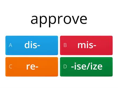 Verb preffixes und suffixes: re-, dis-, mis, -ise/ize