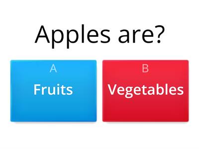 fruits or vegetables