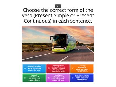 Present Simple vs Present Continuous