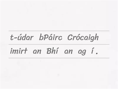 Wordwall - An Cluiche Mór (Unjumble)