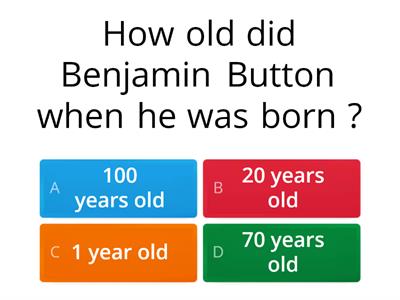 The Curious Case of Benjamin Button Test 