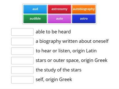 Astro, Aud, Auto- Greek and Latin Roots