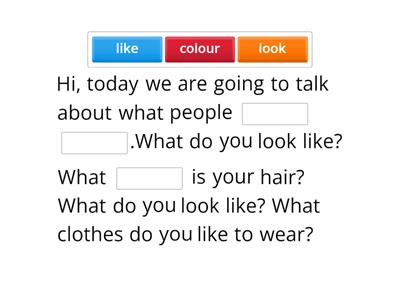 What do you look like?