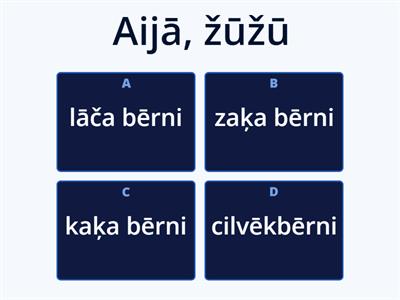 4.1. Aijā, žūžu - vārdu tests.