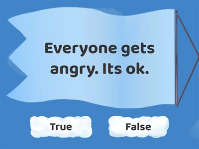 Anger True or False