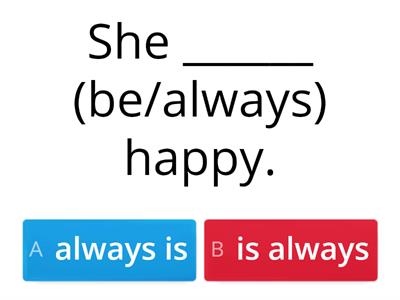 Adverbs of frequency - Verb "be" and other verbs AACI