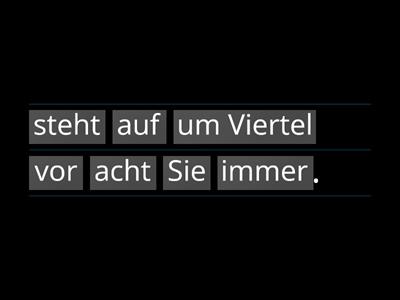 A1.2 - Satzstellung mit Zeitangaben