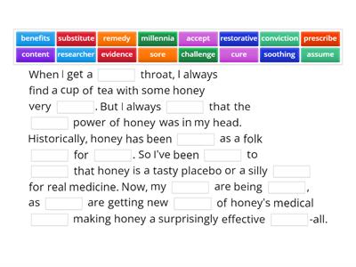 READ  P.16   Honey as medicine - 1-2 paragraph gaps