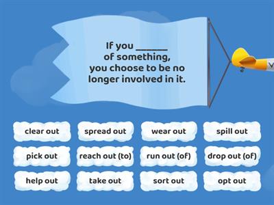 Insight UI Unit 3 phrasal verbs with OUT