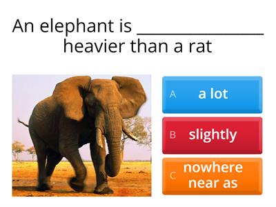 Modifying Comparatives I11