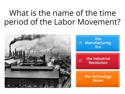 The Labor Movement