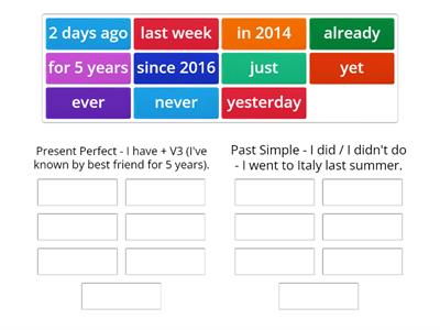 Present Perfect and Past Simple markers 