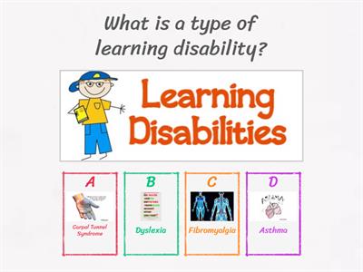 Learning disabilities.