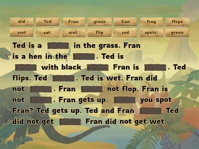 Ted and Fran.  Choose the right word.