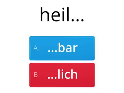 B2 - Adjektive mit -bar / -lich