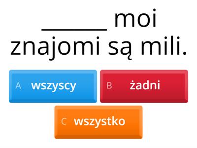 Wszyscy / żaden