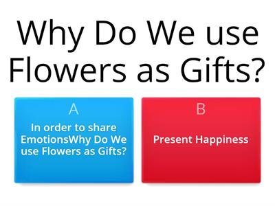 Why Do We use Flowers as Gifts?