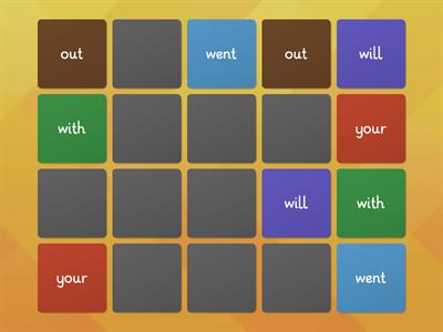 Sight Word Game- with, will, your, went, out, not, got, here, she, and he 