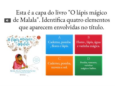  "O Lápis mágico de Malala" 