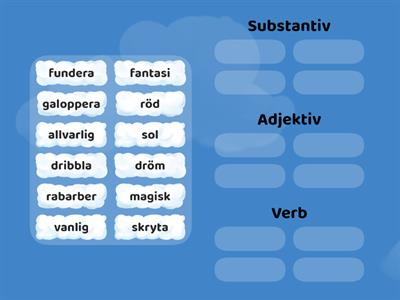 Substantiv, adjektiv och verb