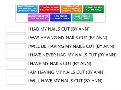  CAUSATIVE  HAVE: Match sentences