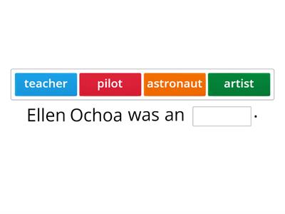 Ellen Ochoa Sentence Fill-Ins