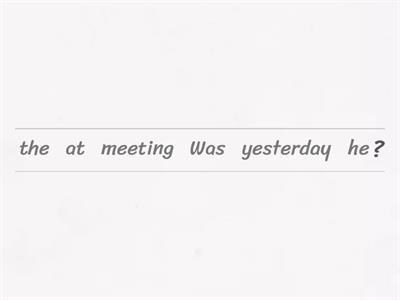 A1. Reorder The Sentence: Past Simple Questions